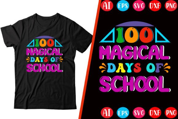 100 Magical Days of School T-Shirt Graphics