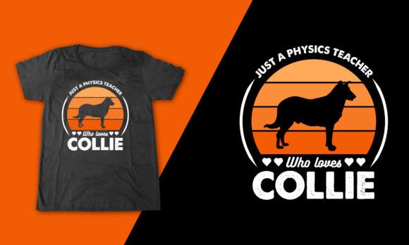 Collie Dog T-shirt for Physics Teacher Graphics