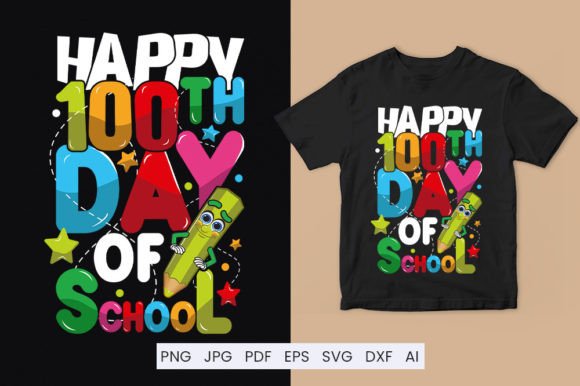 Happy 100th Day of School, PNG: Graphics for T-Shirt Designs
