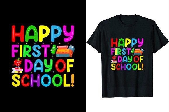 Happy First Day of School T-Shirt Design: A Creative Graphic for Brand Impact