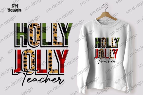 Holly Jolly Teacher Christmas Graphics: A Festive T-Shirt Design Asset for Seasonal Projects