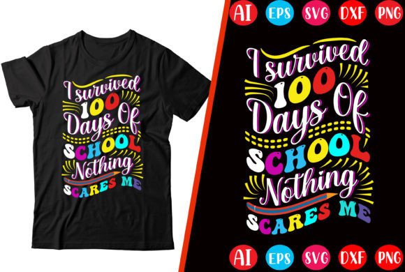 I Survived 100 Days of School T-Shirt Graphics