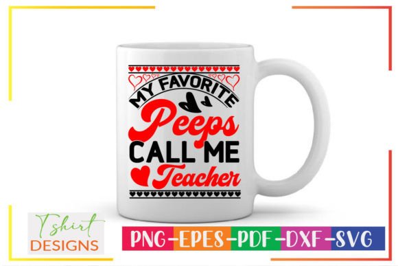 My Favorite Peeps Call Me Teacher – A Versatile Graphic Design Asset for Local Business Branding