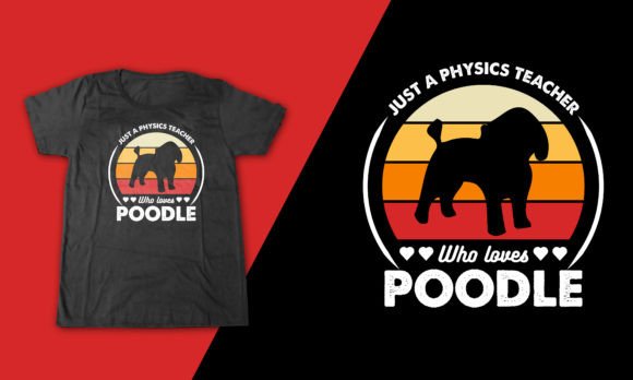 Poddle Dog T-shirt for Physics Teacher
