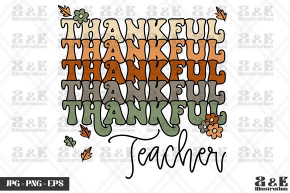 Retro Thankful Teacher Thanksgiving: A Graphic Design Asset for T-Shirt Designs and Branding