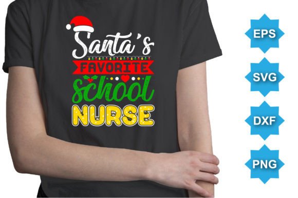 Santa’s Favorite School Nurse Christmas Graphics