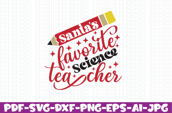 Santa’s Favorite Science Teacher Graphics