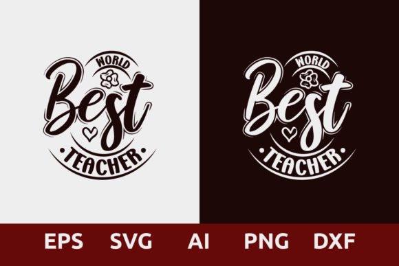 World Best Teacher T-Shirt Design: A Graphic Asset for Crafters